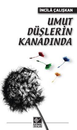 Umut Düşlerin Kanadında - Kaynak Yayınları Kitap