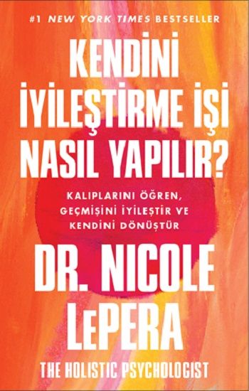 Kendini İyileştirme İşi Nasıl Yapılır? - Butik Yayınları Kitap
