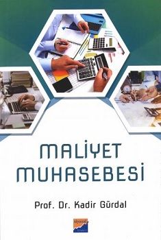Maliyet Muhasebesi - Siyasal Kitabevi - Akademik Kitaplar Kitap