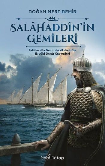 Salahaddin’in Gemileri - Babil Kitap Kitap