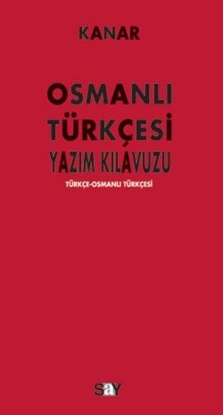 Osmanlı Türkçesi Yazım Kılavuzu Mehmet Kanar Türkçe kitap kapağı