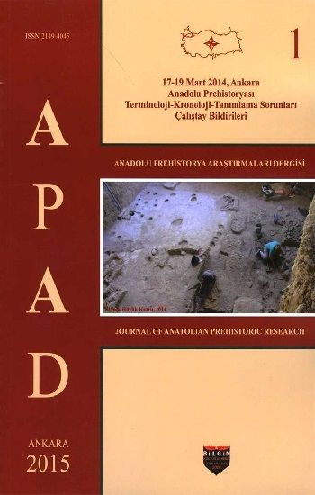 Anadolu Prehistorya Araştırmaları - 1 - Bilgin Kültür Sanat Kitap