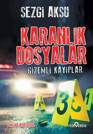 Karanlık Dosyalar-Gizemli Kayıplar - Yediveren Yayınları Kitap