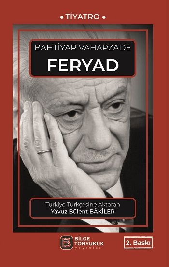 Feryad - Bilge Tonyukuk Yayınları Kitap