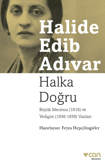 Halka Doğru - Büyük Mecmua (1919) ve Yedigün (1936 -1939) Yazıları - Can Yayınları Kitap