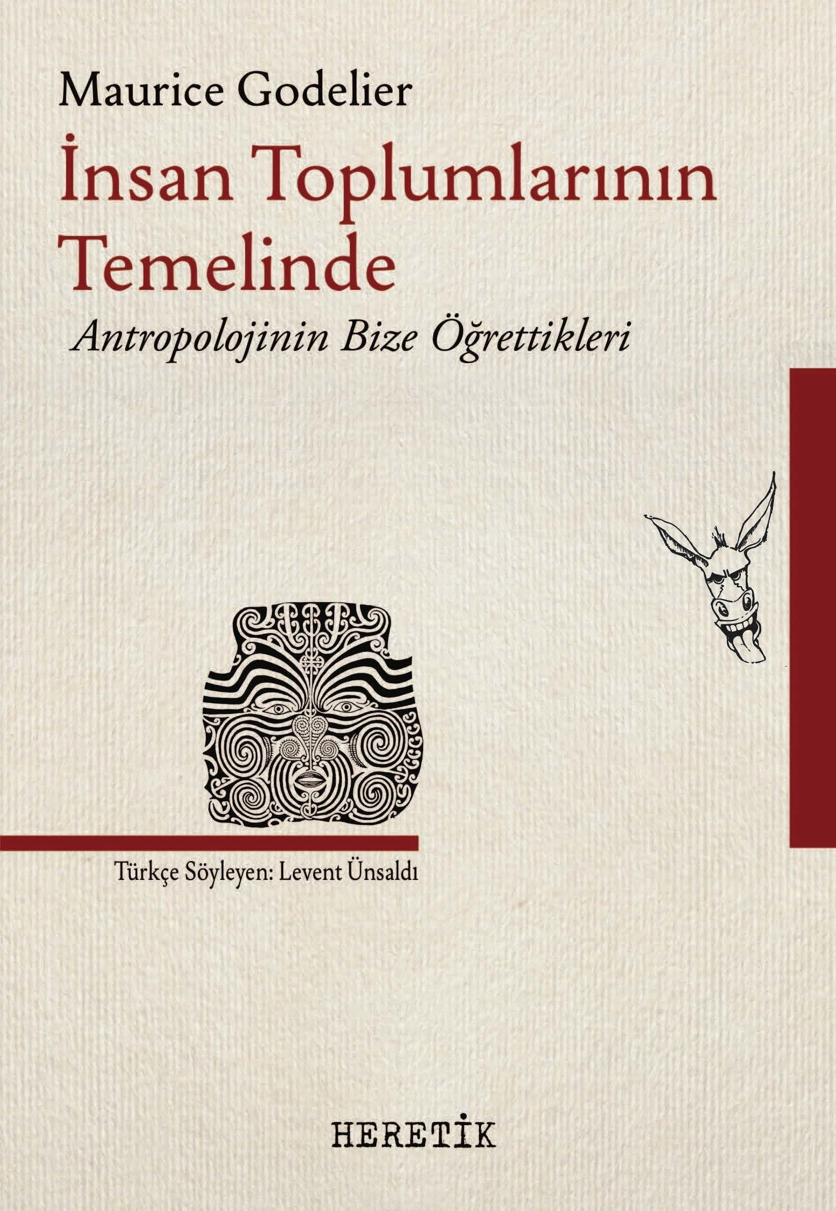 İnsan Toplumlarının Temelinde - Heretik Yayıncılık Kitap