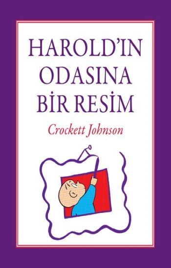 Harold'ın Odasına Bir Resim - Can Çocuk Yayınları Kitap