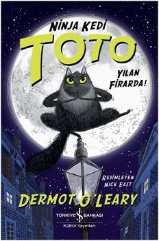 Yılan Firarda - Ninja Kedi Toto - İş Bankası Kültür Yayınları Kitap
