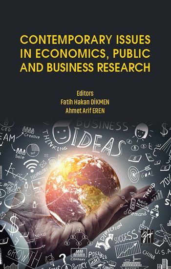 Contemporary Issues in Economics, Public and Business Research - Gazi Kitabevi Kitap