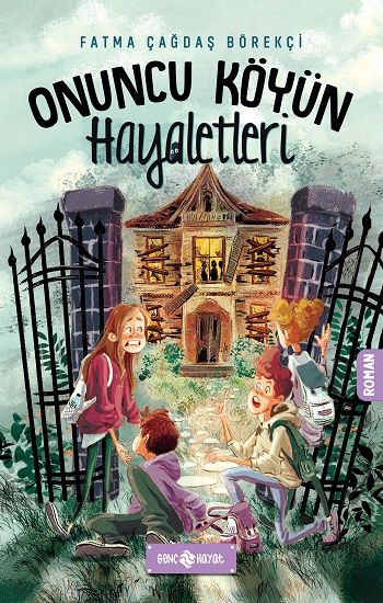 Onuncu Köyün Hayaletleri - Genç Hayat Kitap