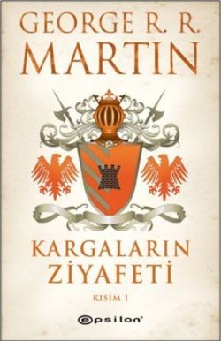Kargaların Ziyafeti 1 - George R. R. Martin, Bilim Kurgu Türkçe kitap kapağı