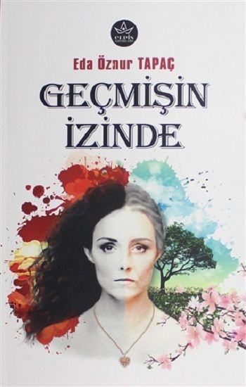 Geçmişin İzinde - Elpis Yayınları Kitap