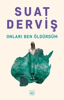 Onları Ben Öldürdüm - İthaki Yayınları Kitap