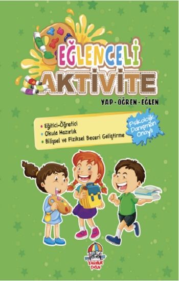 Eğlenceli Aktivite / Yap - Öğren - Eğlen - Yağmur Çocuk Yayınları Kitap
