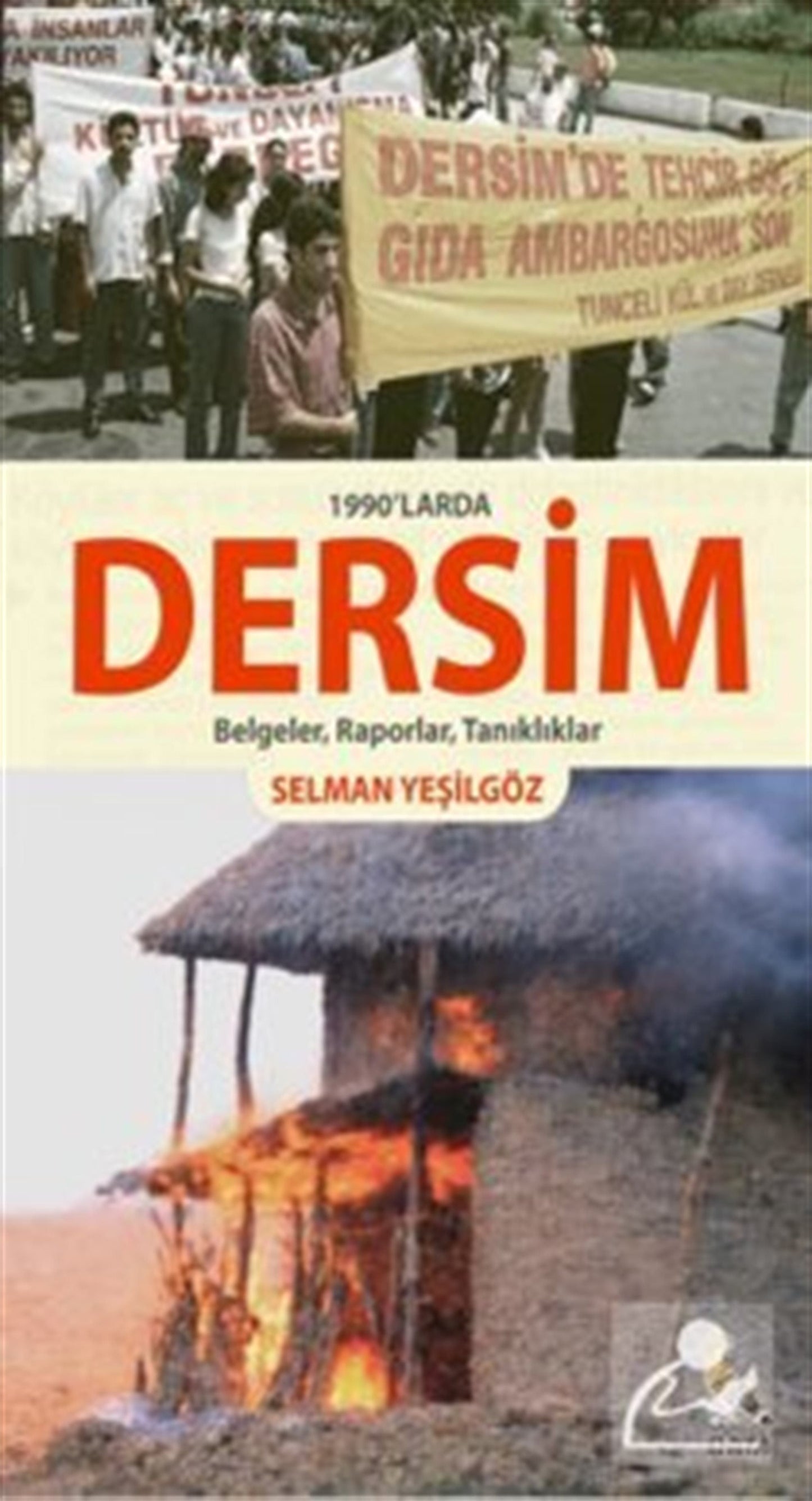 1990'larda Dersim Belgeler, Raporlar, Tanıklıklar - Dam Yayınları Kitap