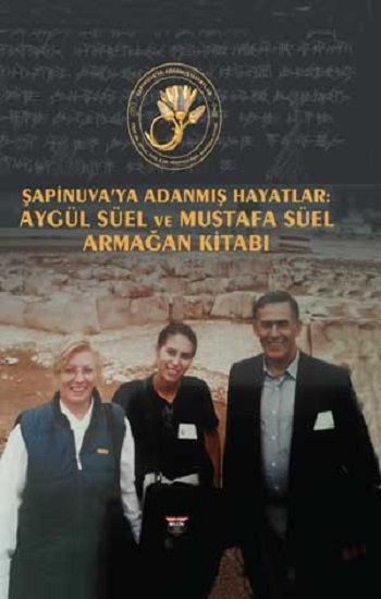 Şapinuva’ya Adanmış Hayatlar (Ciltli) - Bilgin Kültür Sanat Kitap