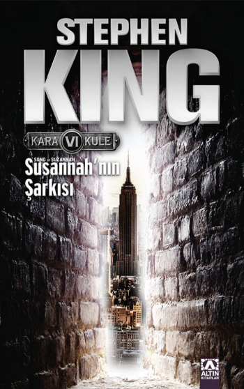 Kara Kule Serisi 6 - Susannah’nın Şarkısı - Altın Kitaplar Kitap