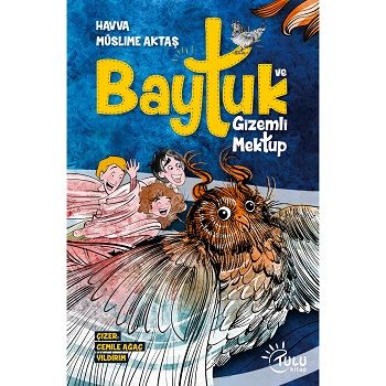 Baytuk ve Gizemli Mektup - Tulu Kitap Kitap