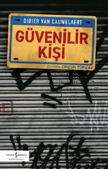 Güvenilir Kişi - İş Bankası Kültür Yayınları Kitap