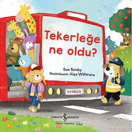 Tekerleğe Ne Oldu? - İş Bankası Kültür Yayınları Kitap