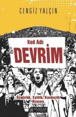 Kod Adı Devrim - Akıl Çelen Kitaplar Kitap
