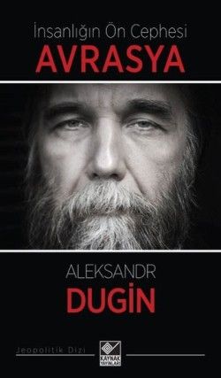 İnsanlığın Ön Cephesi Avrasya - Kaynak Yayınları Kitap