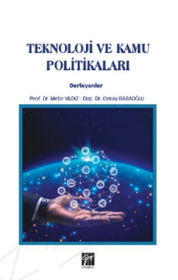 Teknoloji ve Kamu Politikaları - Gazi Kitabevi Kitap