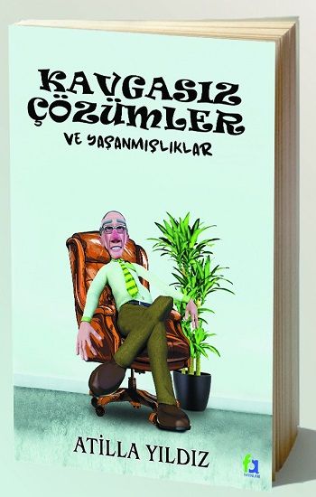 Kavgasız Çözümler ve Yaşanmışlıklar - Fa Yayınları Kitap