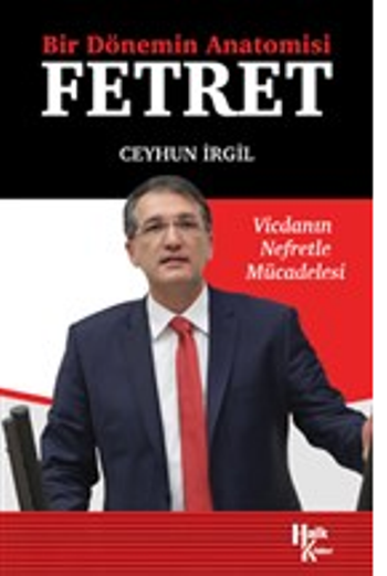 Bir Dönemin Anatomisi: Fetret Vicdanın Nefretle Mücadelesi - Halk Kitabevi Kitap