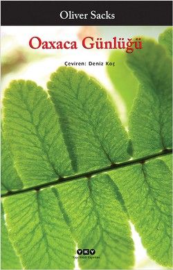 Oaxaca Günlüğü - Oliver Sacks, İngiliz Edebiyatı Türkçe kitap kapağı