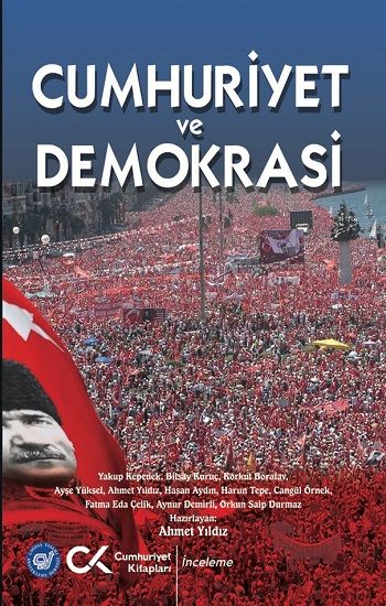 Cumhuriyet ve Demokrasi - Cumhuriyet Kitapları Kitap