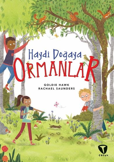 Haydi Doğaya - Ormanlar - Turkuvaz Kitap Kitap