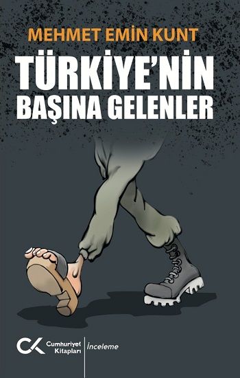 Türkiye’nin Başına Gelenler - Cumhuriyet Kitapları Kitap