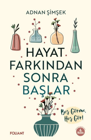Hayat Farkından Sonra Başlar - Foliant Yayınları Kitap