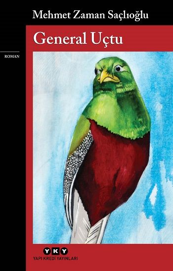 General Uçtu - Yapı Kredi Yayınları Kitap