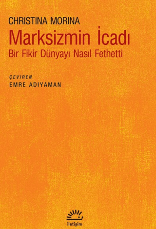 Marksizmin İcadı - İletişim Yayınları Kitap
