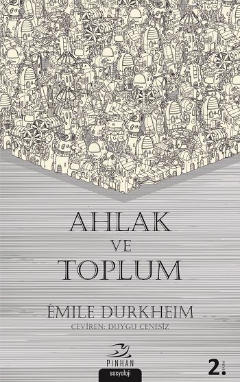 Ahlak ve Toplum - Pinhan Yayıncılık Kitap
