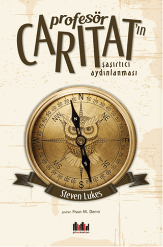 Profesör Caritat’ın Şaşırtıcı Aydınlanması - Steven Lukes, Siyaset Felsefesi Türkçe kitap kapağı