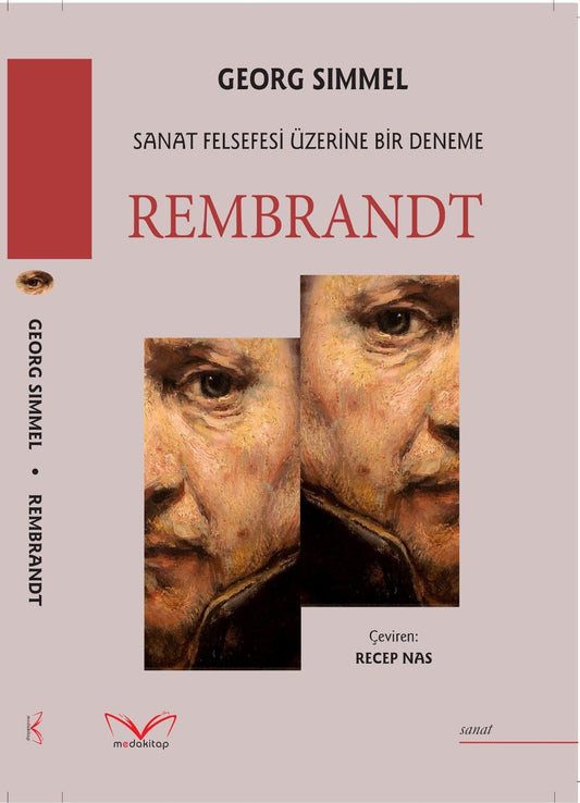 Rembrandt - Sanat Felsefesi Üzerine Bir Deneme - Medakitap Yayınları Kitap