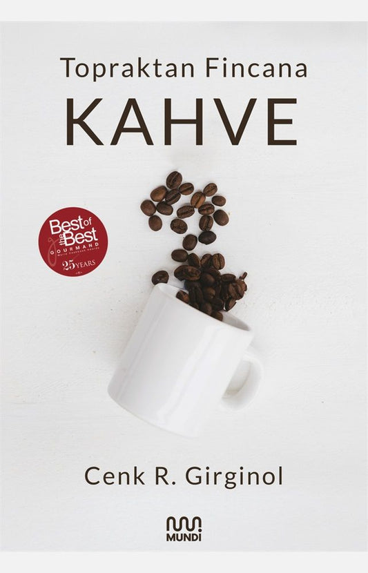 Topraktan Fincana Kahve - Mundi Kitap