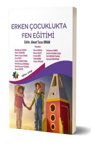 Erken Çocuklukta Fen Eğitimi - Eğiten Kitap Kitap