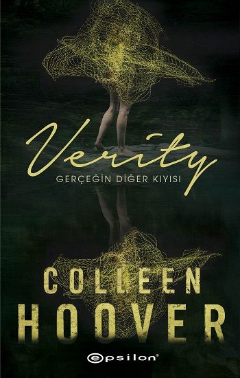 Verity - Gerçeğin Diğer Kıyısı - Epsilon Yayınları Kitap