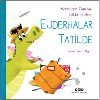 Ejderhalar Tatilde - Yapı Kredi Yayınları Kitap