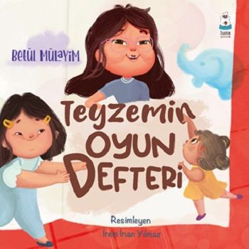 Teyzemin Oyun Defteri - Luna Çocuk Yayınları Kitap