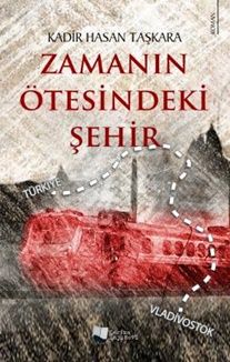 Zamanın Ötesindeki Şehir - Karina Yayınevi Kitap