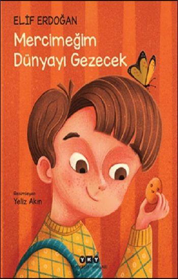 Mercimeğim Dünyayı Gezecek - Yapı Kredi Yayınları Kitap