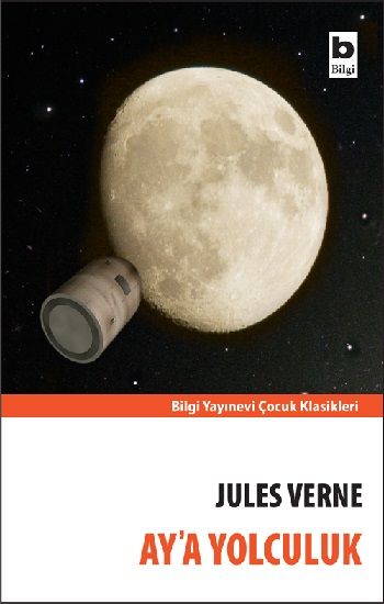 Ay'a Yolculuk - Bilgi Yayınevi Çocuk Kitap