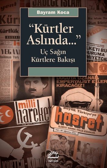 Kürtler Aslında - İletişim Yayınları Kitap