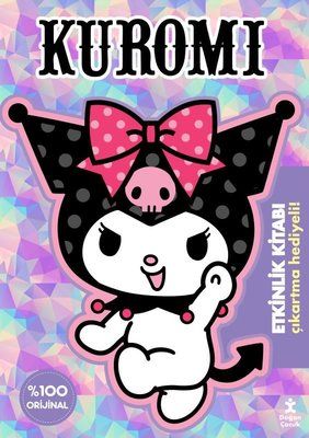 Kuromi Etkinlik Kitabı - Çıkartma Hediyeli - Doğan Çocuk Kitap