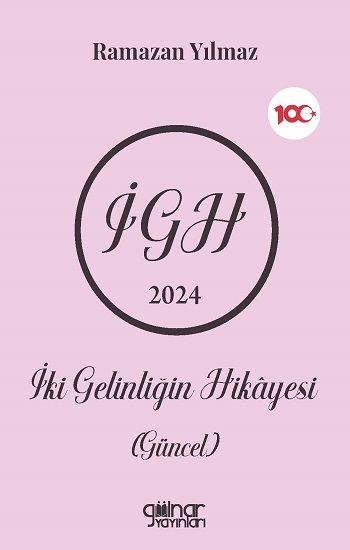 İki Gelinliğin Hikayesi (Güncel) - Gülnar Yayınları Kitap